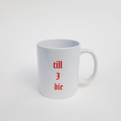 I'm Forest till I die - mug